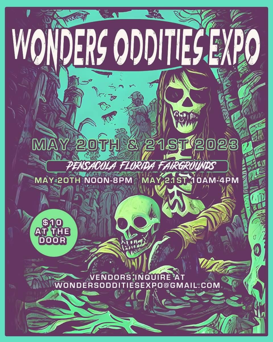 Wonders Oddities Expo Pensacola Fl Wonders Oddities Expo